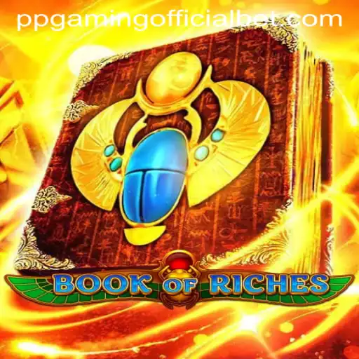 Unveiling the Allure of Book of Riches by PPGaming Official