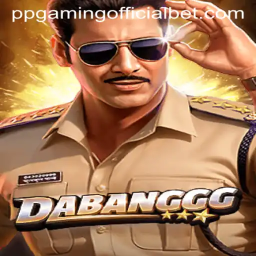 DABANGGG: The Thrilling Adventure by PPGaming Official
