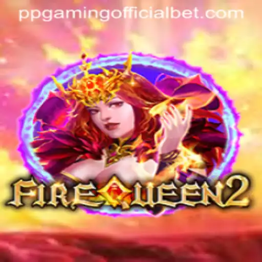 The Thrilling World of FireQueen2: A Deep Dive into PPGaming Official's Latest Release