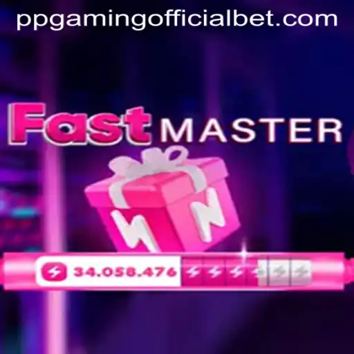 FastMaster: A Comprehensive Guide to the Thrilling Gaming Experience by PPGaming Official