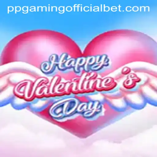 Discover the Excitement of HappyValentinesDay by PPGaming Official