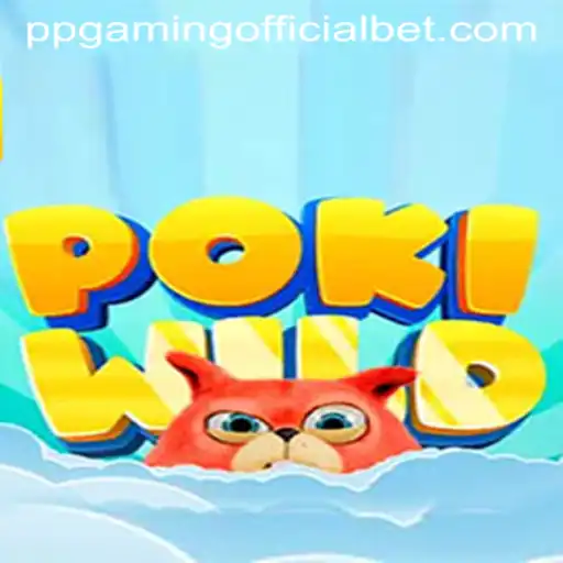 PokiWild: The Adventurous Realm of PPGaming Official
