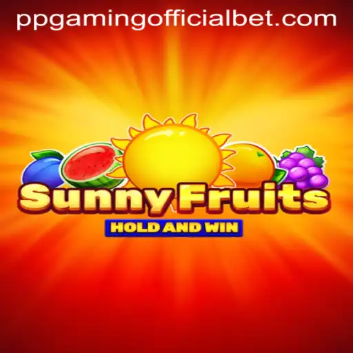 SunnyFruits: A Bountiful Adventure by PPGaming Official