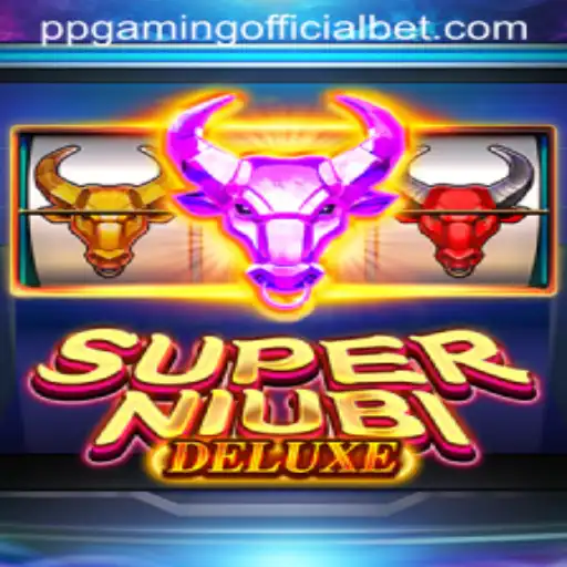 Exploring SuperNiubiDeluxe: The Latest Sensation by PPGaming Official